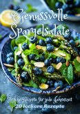 Genussvolle Spargelsalate (eBook, ePUB)