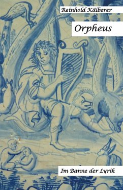 Orpheus (eBook, ePUB) - Kälberer, Reinhold