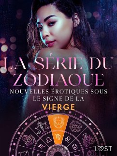 Cover La série du zodiaque : nouvelles érotiques sous le signe de la Vierge (eBook, ePUB)