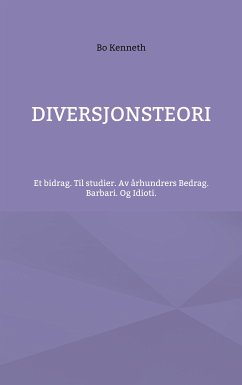 Diversjonsteori (eBook, ePUB) - Kenneth, Bo