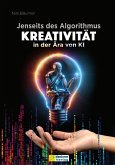 Jenseits des Algorithmus (eBook, ePUB)