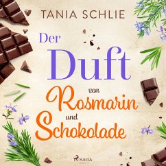 Der Duft von Rosmarin und Schokolade (MP3-Download) - Schlie, Tania