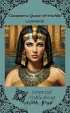 Cleopatra Queen of the Nile (eBook, ePUB) Cleopatra Queen of the Nile (eBook, ePUB)