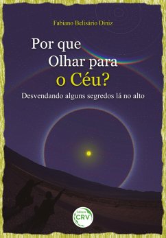 POR QUE OLHAR PARA O CÉU? (eBook, ePUB) Cover POR QUE OLHAR PARA O CÉU? (eBook, ePUB)