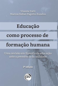 EDUCAÇÃO COMO PROCESSO DE FORMAÇÃO HUMANA: (eBook, ePUB) Cover EDUCAÇÃO COMO PROCESSO DE FORMAÇÃO HUMANA: (eBook, ePUB)