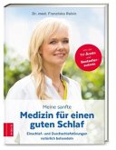 Meine sanfte Medizin für einen guten Schlaf  (Restauflage)