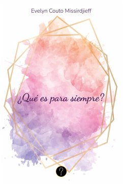 Cover ¿Qué es para siempre? (eBook, ePUB)