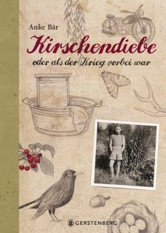 Kirschendiebe  - Bär, Anke