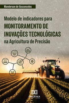 Cover Modelo de indicadores para monitoramento de inovações tecnológicas na Agricultura de Precisão (eBook, ePUB)