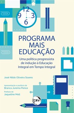 PROGRAMA MAIS EDUCAÇÃO (eBook, ePUB) Cover PROGRAMA MAIS EDUCAÇÃO (eBook, ePUB)