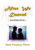 After We Danced (The Seachange Series, #1) (eBook, ePUB) After We Danced (The Seachange Series, #1) (eBook, ePUB)