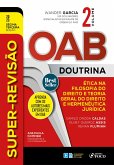 Super-Revisão OAB Doutrina - Filosofia, Teoria Geral do Direito e Hermenêutica Jurídica (eBook, ePUB)