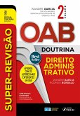 Super-Revisão OAB Doutrina - Direito Administrativo (eBook, ePUB) Super-Revisão OAB Doutrina - Direito Administrativo (eBook, ePUB)