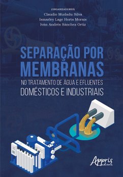 Cover Separação por Membranas no Tratamento de Água e Efluentes Domésticos e Industriais (eBook, ePUB)