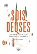 Sois Deuses (eBook, ePUB) - Bild 1