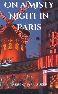 On a Misty Night in Paris (eBook, ePUB) - Sueur, Laurent