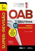 Super-Revisão OAB Doutrina - Direito Previdenciário (eBook, ePUB) Super-Revisão OAB Doutrina - Direito Previdenciário (eBook, ePUB)