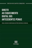 Direito ao esquecimento digital dos antecedentes penais (eBook, ePUB)