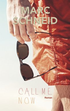 Call me now (eBook, ePUB) - Schneid, Marc