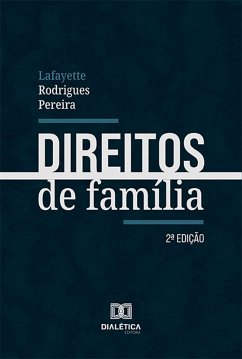 Direitos de Família (eBook, ePUB) - Pereira, Lafayette Rodrigues