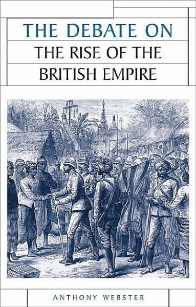 The debate on the rise of the British Empire (eBook, PDF) The debate on the rise of the British Empire (eBook, PDF)