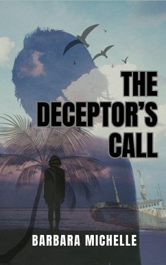 The Deceptor's Call (eBook, ePUB) - Michelle, Barbara