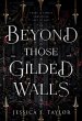 Beyond Those Gilded Walls (eBook, ePUB) - Bild 1