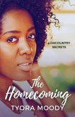 The Homecoming (Lowcountry Secrets, #1) (eBook, ePUB) The Homecoming (Lowcountry Secrets, #1) (eBook, ePUB)
