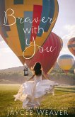 Braver With You (eBook, ePUB) Braver With You (eBook, ePUB)