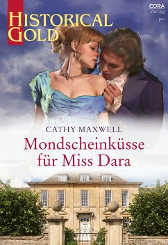 Mondscheinküsse für Miss Dara (eBook, ePUB) - Maxwell, Cathy