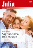 Sag nur einmal: Ich liebe dich (eBook, ePUB)