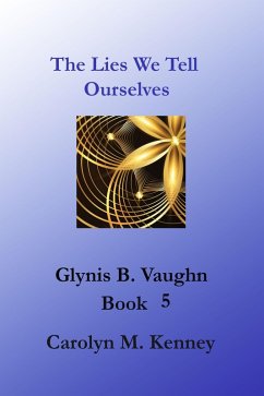 Cover The Lies We Tell Ourselves (eBook, ePUB)