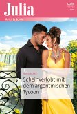 Scheinverlobt mit dem argentinischen Tycoon (eBook, ePUB)