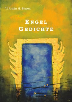 Engel Gedichte (eBook, ePUB) - Bisson, Armin