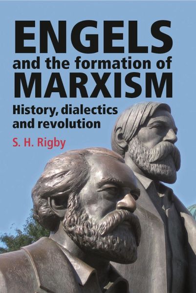 Engels and the formation of Marxism (eBook, PDF) Engels and the formation of Marxism (eBook, PDF)
