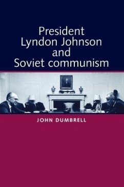 Cover President Lyndon Johnson and Soviet Communism (eBook, PDF)