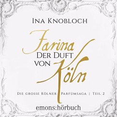 Farina - Der Duft von Köln (MP3-Download) - Knobloch, Ina