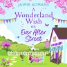 Wonderland Wish on Ever After Street... - Bild 1