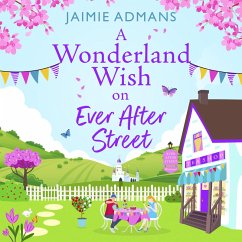 Wonderland Wish on Ever After Street (MP3-Download) - Admans, Jaimie