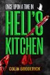 Once Upon a Time in Hell's Kitchen... - Bild 1