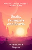 Seals, Trumpets and Bowls (End Times, #13) (eBook, ePUB) Seals, Trumpets and Bowls (End Times, #13) (eBook, ePUB)