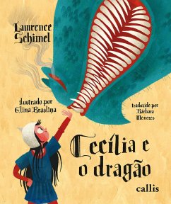 Cecília e o Dragão (eBook, ePUB) - Schimel, Lawrence