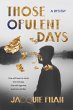 Those Opulent Days (eBook, ePUB) - Bild 1