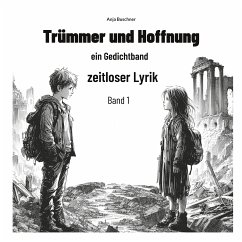 Trümmer und Hoffnung (eBook, ePUB) - Buschner, Anja