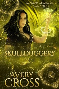 Cover Skullduggery (Academy of Ancients, #13) (eBook, ePUB)