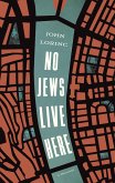 No Jews Live Here (eBook, ePUB)
