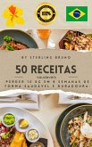 Perda de Peso Saudável 50 receitas : Queime a Gordura 10kg em 8 semanas (Healthy) (eBook, ePUB)