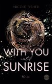 With you until sunrise / With You Bd.2 (Mängelexemplar)