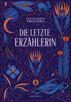 Die letzte Erzählerin (Mängelexemplar) - Barba Higuera, Donna