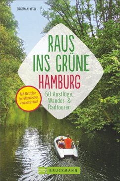 Raus ins Grüne Hamburg  - Wetzel, Christiana M.